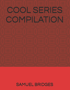Cool Series Compilation