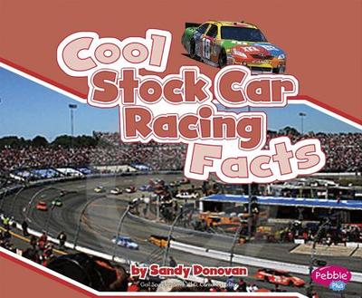 Cool Stock Car Racing Facts - Donovan, Sandy