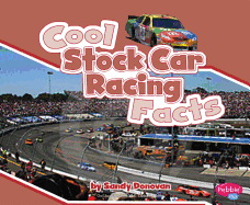 Cool Stock Car Racing Facts