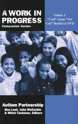 "Cool" Versus "Not Cool" - Autism Partnership, and Leaf, Ronald Burton, and McEachin, John