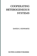 Cooperating Heterogeneous Systems