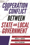 Cooperation and Conflict Between State and Local Government