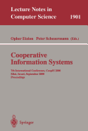 Cooperative Information Systems: 7th International Conference, Coopis 2000 Eilat, Israel, September 6-8, 2000 Proceedings