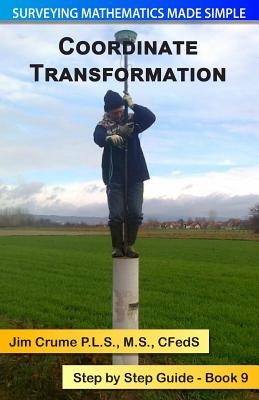 Coordinate Transformation: Step by Step Guide - Crume, Jim