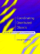 Coordinating Distributed Objects: An Actor-Based Approach to Synchronization