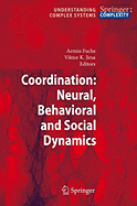 Coordination: Neural, Behavioral and Social Dynamics