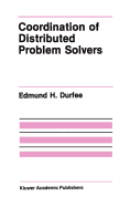 Coordination of Distributed Problem Solvers