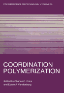 Coordination Polymerization