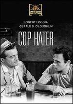 Cop Hater - William A. Berke