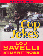 Cop Jokes - Savelli, Lou, and Moss, Stu
