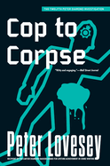 Cop to Corpse