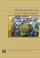 Copan : The Rise and Fall of an Ancient Maya Kingdom
