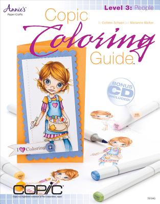 Copic Coloring Guide Level 3: People - Schaan, Colleen, and Walker, Marianne