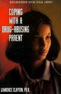 Coping with a Drug-Abusing Parent