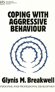 Coping with Aggressive Behaviour