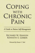 Coping with Chronic Pain: A Guide to Patient Self-Management
