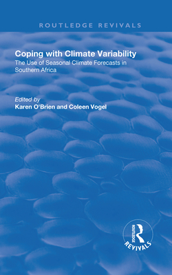 Coping with Climate Variability - O'Brien, Karen, and Vogel, Colleen