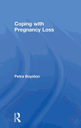 Coping with Pregnancy Loss