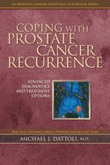 Coping with Prostate Cancer Recurrence: Advanced Diagnostics and Treatment Options