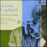 Copland: A Centenary Tribute