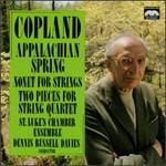 Copland: Appalachian Spring; Nonet for Strings; Two Pieces for String Quartet
