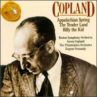 Copland: Appalachian Spring; The Tender Land; Billy the Kid - 