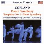 Copland: Dance Symphony; Symphony No. 1; Short Symphony