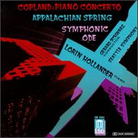 Copland: Piano Concerto; Appalachian Spring; Symphonic Ode - Lorin Hollander (piano); Seattle Symphony Orchestra; Gerard Schwarz (conductor)