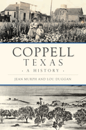 Coppell, Texas: A History