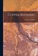 Copper Refining