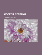 Copper Refining