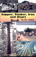 Copper, Timber, Iron and Heart