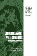 Copper Transport and Its Disorders: Molecular and Cellular Aspects