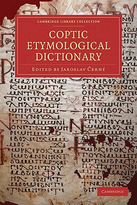 Coptic Etymological Dictionary - Cern�, Jaroslav