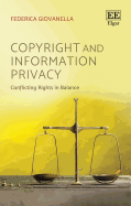Copyright and Information Privacy: Conflicting Rights in Balance