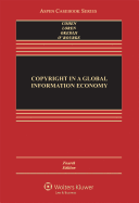 Copyright in a Global Information Economy