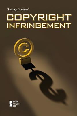 Copyright Infringement - Ullmann, Carol (Editor), and Zott, Lynn M (Editor)
