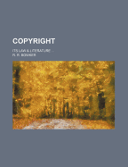 Copyright: Its Law & Literature