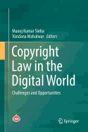 Copyright Law in the Digital World: Challenges and Opportunities