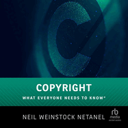 Copyright: What Everyone Needs to Know(r)