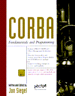 Corba Fundamentals and Programming - Siegel, Jon (Editor)
