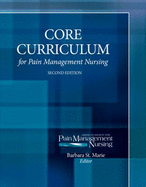 Core Curriculum for Pain Management Nursing