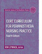 Core Curriculum for Perianesthesia Nursing Practice