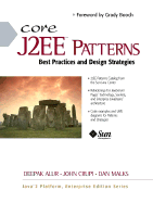 Core J2ee Patterns: Best Practices and Design Strategies
