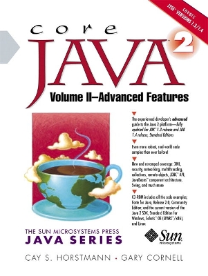 Core Java 2: Advanced Features - Horstmann, Cay, and Cornell, Gary