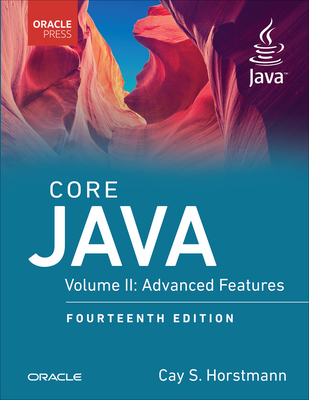 Core Java, Volume II: Advanced Features - Horstmann, Cay