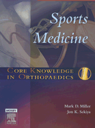 Core Knowledge in Orthopaedics: Sports Medicine