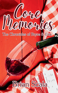 Core Memories: The Chronicles of Bryce and Erin