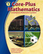 Core-Plus Mathematics Course 1, Student Edition
