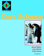 Core Science 1: Key Concepts - Milner, Bryan (Editor), and Martin, Jean (Editor), and Evans, Peter (Editor)